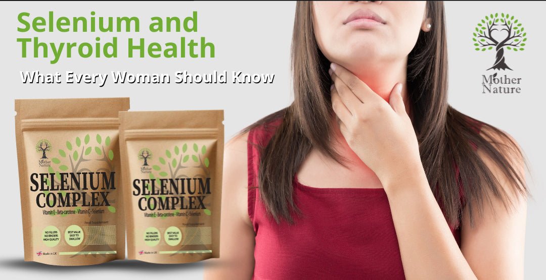 Selenium and Thyroid Health: What Every Woman Should Know