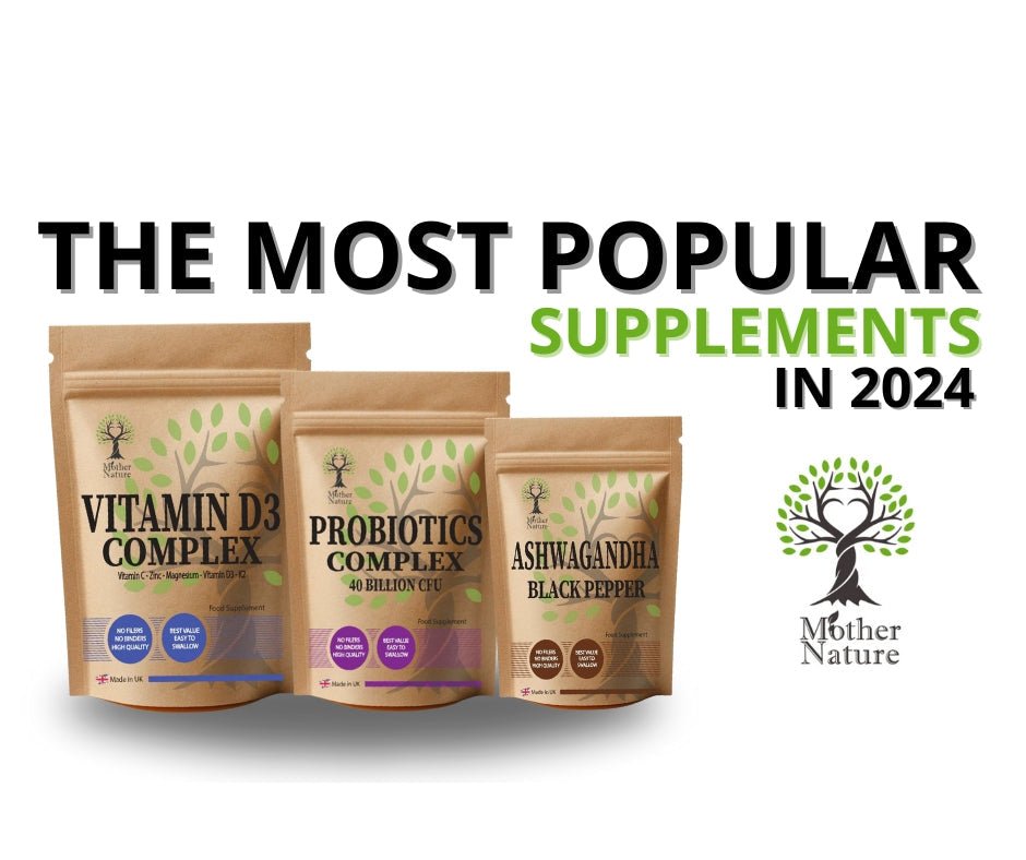 The Most Popular Supplements on the Market - MOTHER NATURE SUPPLEMENTS