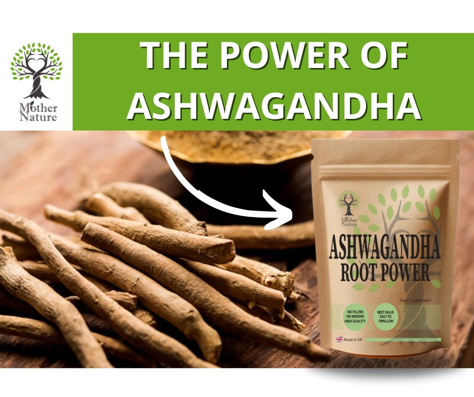 The power of Ashwagandha - MOTHER NATURE SUPPLEMENTS